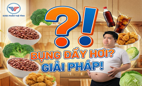 Thực phẩm nên và không nên ăn khi bị đầy hơi, trướng bụng 